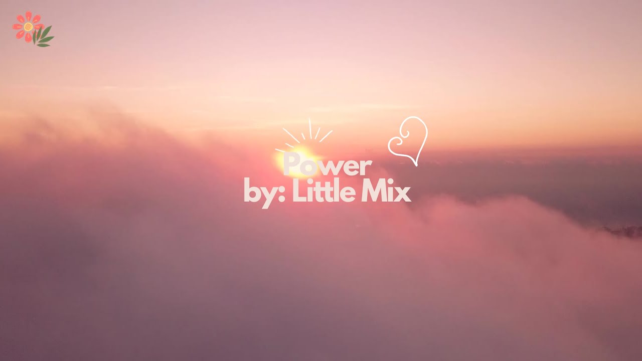 Little Mix Power (Lyrics Video) YouTube