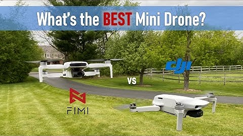 Xiaomi Fimi X8 Mini vs DJI Mini 2, Mavic Mini, Hubsan Zino Mini...