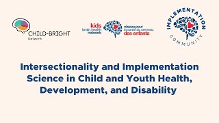 Intersectionality and Implementation Science in Child and Youth Health, Development, and Disability