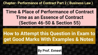 Time and Place of Performance of Contract | Time as an Essence of Contract | CA Foundation |in Hindi