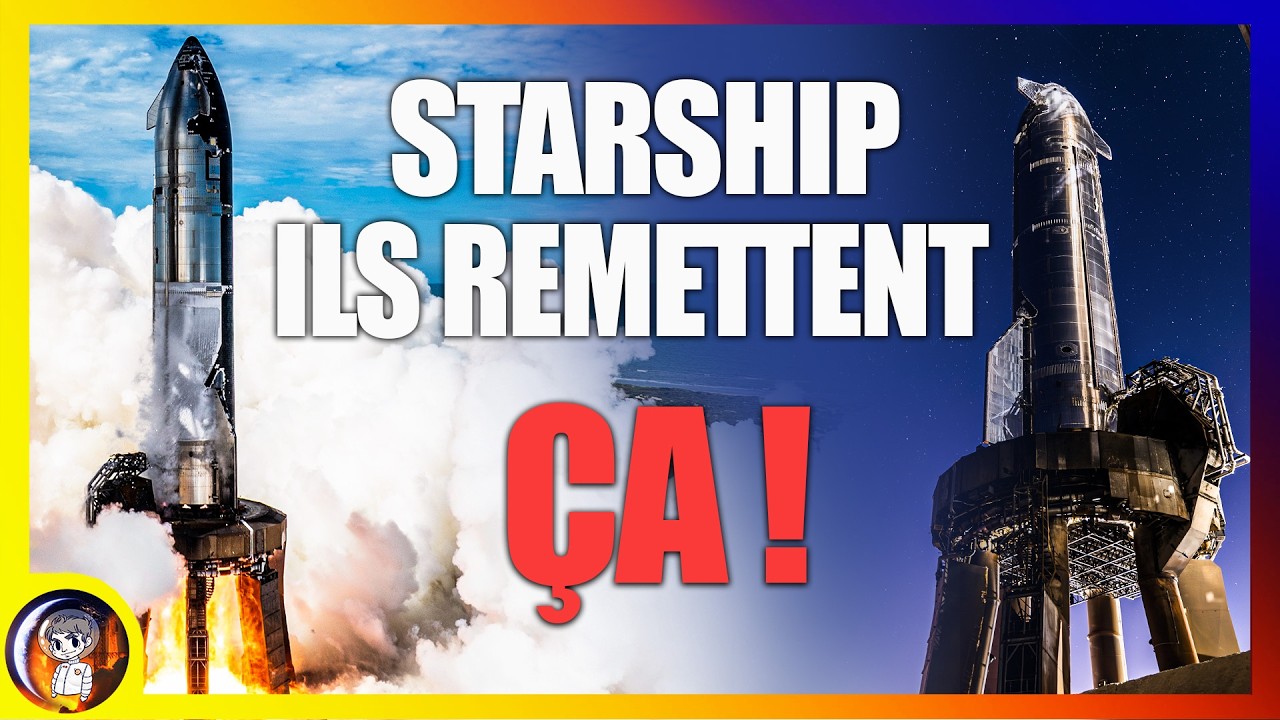 STARSHIP 10e VOL : à partir du 15 AOÛT ! - Le Journal de la Starbase #286 - Le JDE