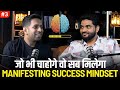 Mindset mastery attract dream life with law of attraction himeeshmadaan ep3 amit kumarr podcast