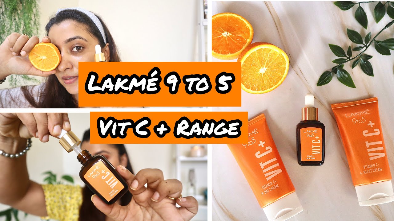 *NEW* Lakmé 9 To 5 Vit C + Facial Serum Day & Night Cream YouTube