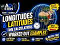 Longitude & Time Calculations Made Easy | Well Solved Examples for Exams