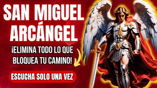 🔴San Miguel Arcángel aleja todo mal y trae prosperidad | escucha solo una vez