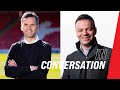 In conversation with the Manager & Director of Football