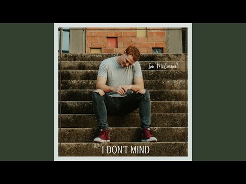 I Don't Mind - Ian McConnell