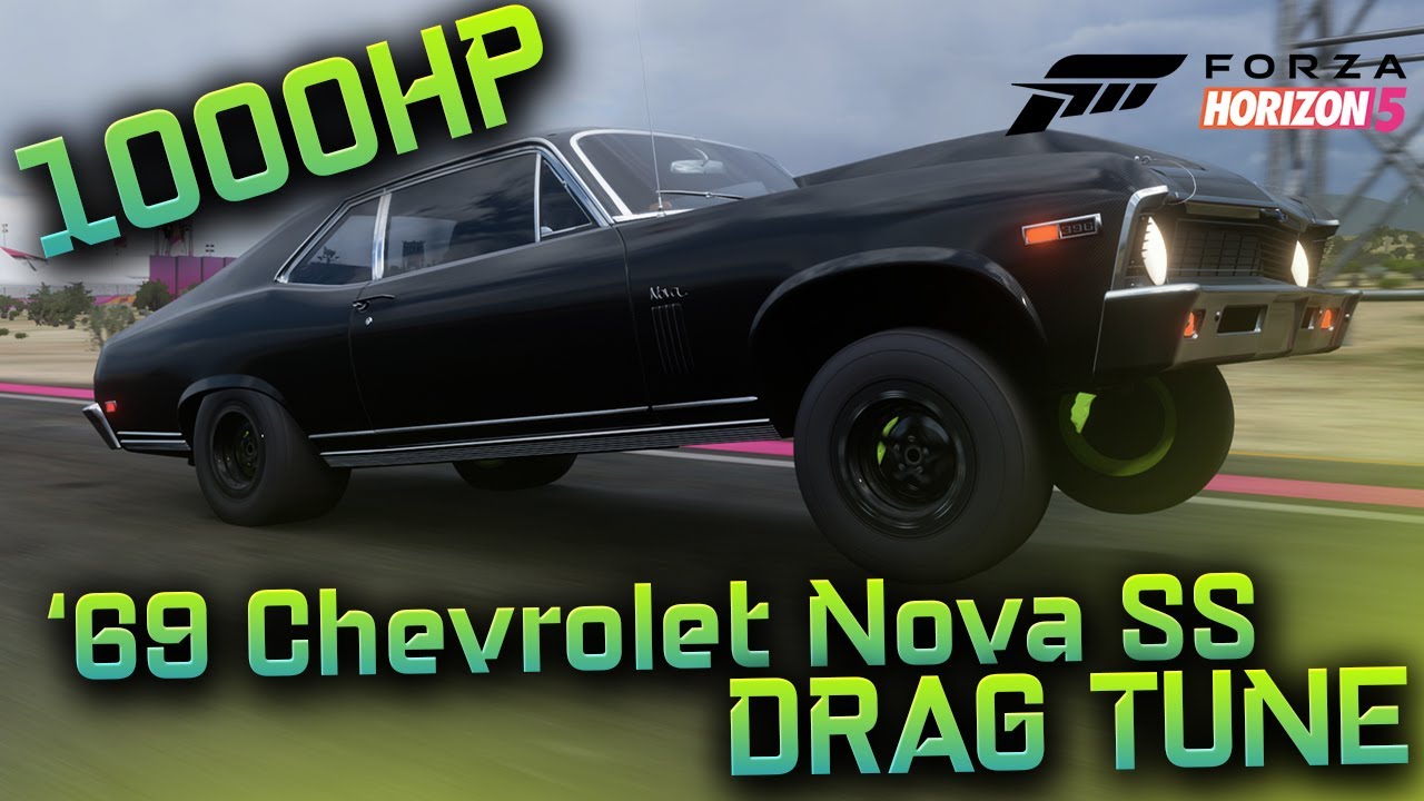 FORZA HORIZON 5 - 1000HP '69 Chevrolet Nova Super Sport Drag Tune
