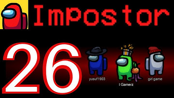 Among Us - Gameplay Walkthrough Part 26 - MIRA HQ: 3 Impostors with Pet (iOS, Android)