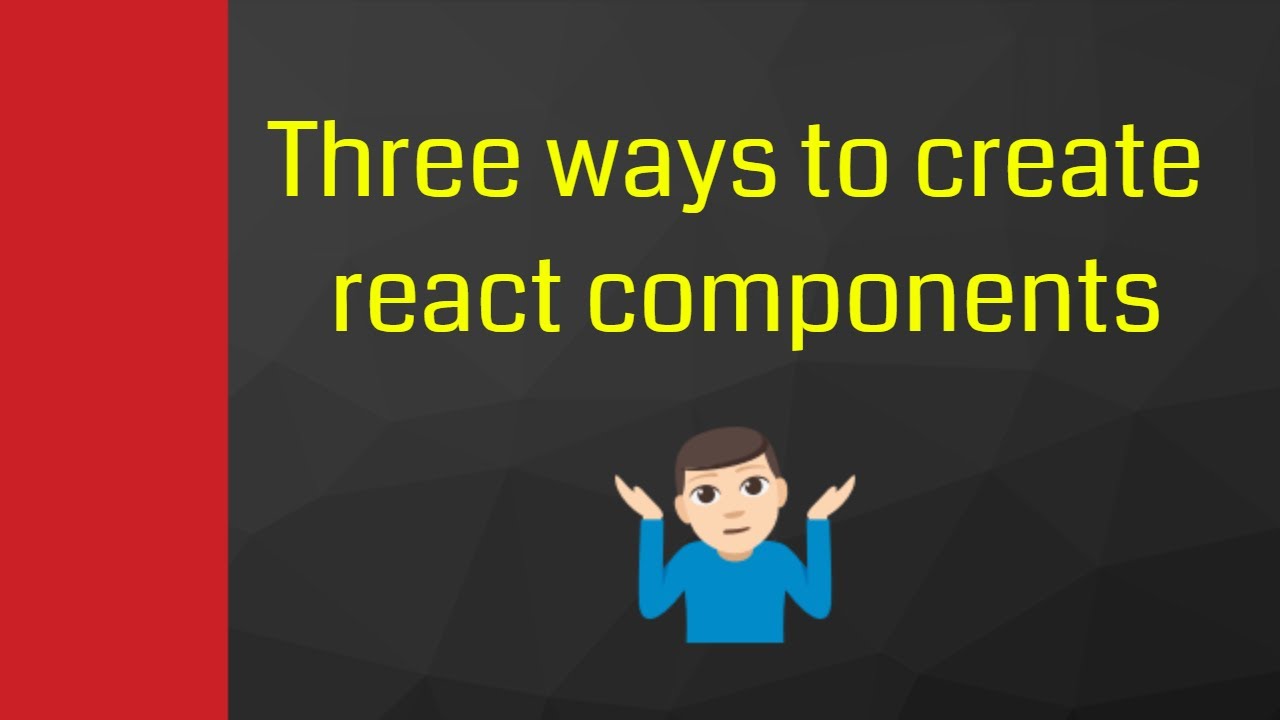 Creating components in React JS - YouTube