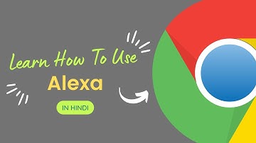 Alexa Traffic Rank extension for chrome | Hindi