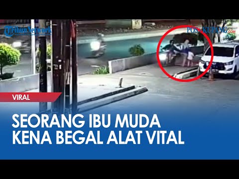 Seorang Ibu Muda Kena Begal Alat Vital