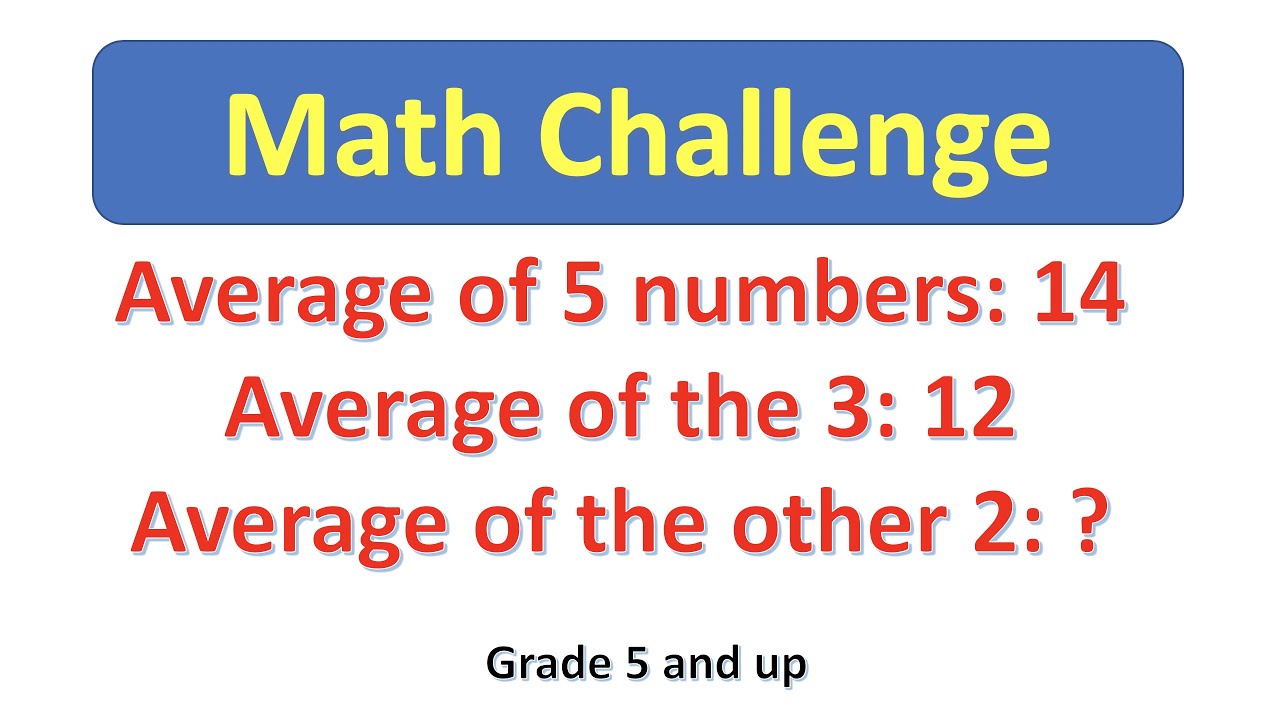 Math Challenge | Grades 4-6 | Average of Two Numbers