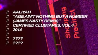 Aaliyah - Age Ain't Nothing But a Number (James Nasty Remix)