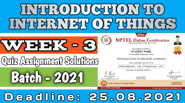 Nptel IoT Week 3 Quiz Answers 2021 | Introduction to Internet of Things Week 3 Assignment Solutions