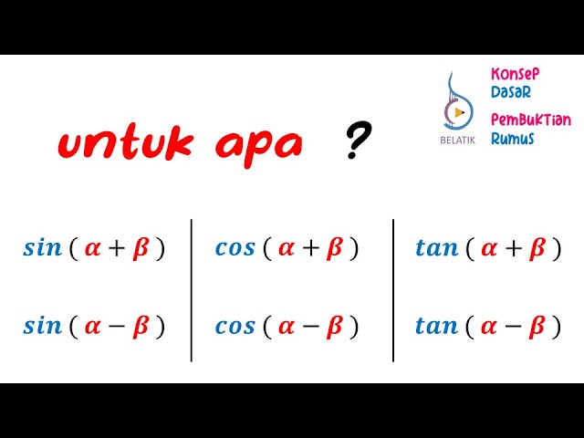 Sinus Cosinus Tangen A B A B Konsep Dasar Matematika Trigonometri Jumlah Dan Selisih Youtube
