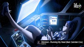 Dubstep - Shirobon - Running My Head (feat. Camden Cox) Resimi