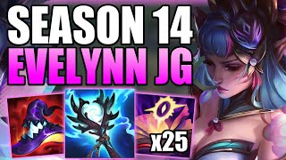 THIS IS HOW YOU CAN CARRY GAMES WITH EVELYNN JUNGLE IN SEASON 14! - Gameplay Guide League of Legends