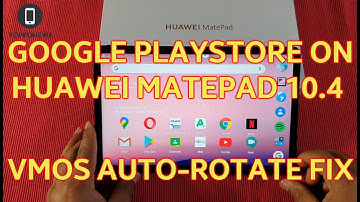 How to fix Auto-Rotate Screen on Huawei MatePad with Google Playstore on Vmos