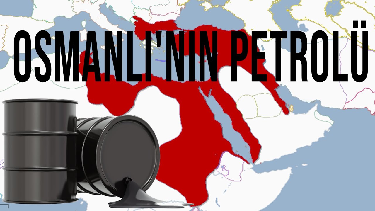 OSMANLI NEDEN PETROL ZENGİNİ OLAMADI? - Osmanlı Belgeseli