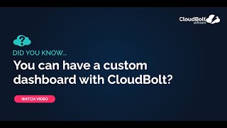 Did you know... you can have a custom dashboard with CloudBolt?
