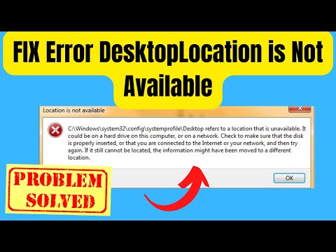 Fix Error Location is Not Available C:\Windows\System32\config\systemprofile\Desktop. Data Recovery