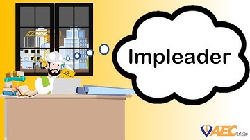 What is Impleader? | Word no 33 from AEC Handbook |