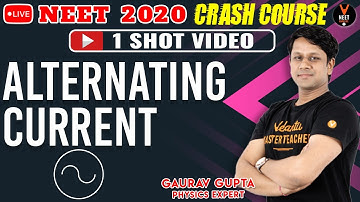 Alternating Current Class 12 One Shot | Crash Course NEET 2020 Preparation | NEET Physics|Gaurav Sir