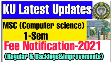 KAKATIYA University Updates/MSC computer science sem-1exams//exam fee Notification//Lastest updates/