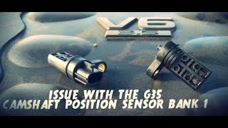 Issue with the G35X (Camshaft Position Sensor Bank 1)