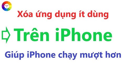 Xóa ứng dụng ít dùng trên iPhone = tiết kiệm bộ nhớ, máy chạy nhanh hơn