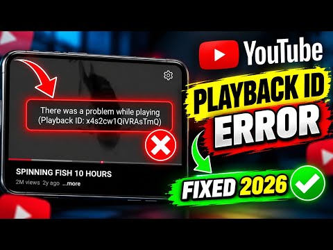 Fix There was a problem while playing (Playback ID YouTube problem 2026 | YouTube play back id error