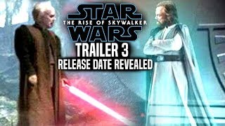 The Rise Of Skywalker Official Trailer 3 Release Date Revealed! (Star Wars Episode 9 Trailer 3) The Rise Of Skywalker Official Trailer 3 Release Date Revealed! (Star Wars Episode 9 Trailer 3)