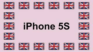 Pronounce IPHONE 5S in English 🇬🇧