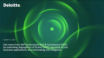 Webinar Get More from SAP GRC by Extending SOD Reporting Across Business Applications and Automating