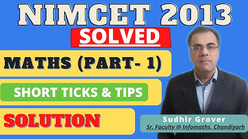 NIMCET 2013|Maths Solved Paper|Detailed Solutions |PART 1|MUST WATCH