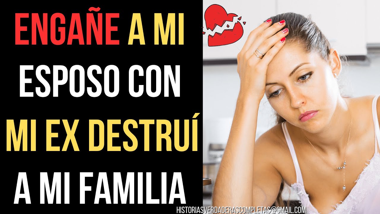 ENGAÑE A MI ESPOSO CON MI EX NOVIO | ARRUINE MI MATRIMONIO💔