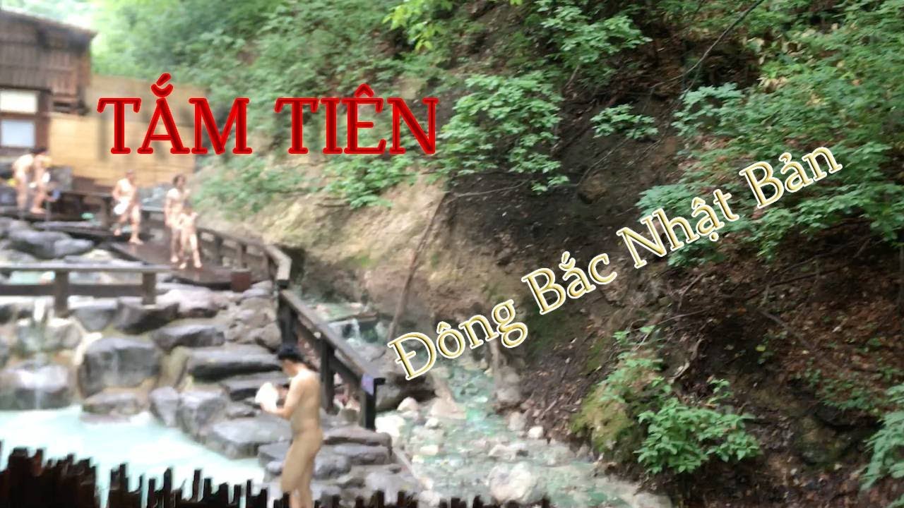 Du lịch Nhật Bản | Đi TẮM TIÊN ở vùng Đông bắc Nhật Bản
