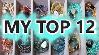 My TOP12 IEMs 💎 March/2024