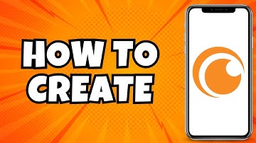 How To Create Crunchyroll Account