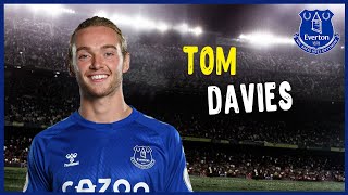 Tom Davies • Assists • Passes • Defensive Skills | Everton