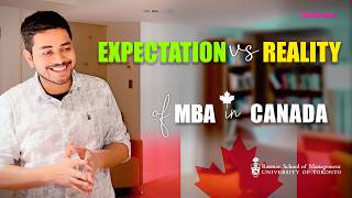 MBA in Canada: Expectation vs Reality | Rotman MBA Student Tells the Truth