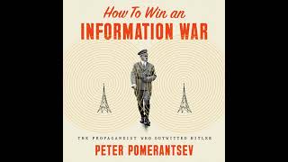 Celebrity How to Win an Information War: The Propagandist Who Outwitted Hitler Audiobook by Peter Pomerantsev Wealth