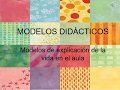 MODELOS DIDÁCTICOS