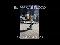 EL MAKABELICO (EL TARTAS V3 ) DEL RECORDS VIDEO EN LETRA 2023
