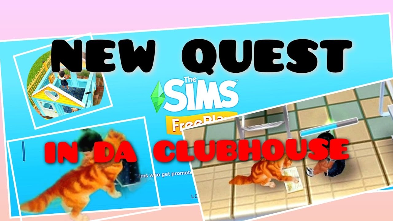 In Da ClubHouse Sims FreePlay Quest Gameplay YouTube