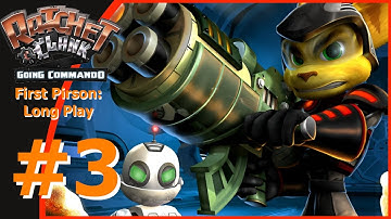 Ratchet & Clank 2: Going Commando (First Person: Long Play) - Part: 3 FIN