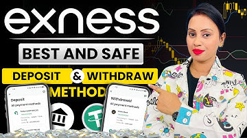 Exness Deposit & Withdraw Safe Method |Exness Best Payment Option | Exness Withdrawal Safe Or Not ?