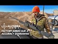 Allterra accuracy certification proving the sub 5 guarantee with factory ammo