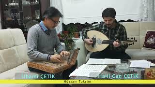 Halil Can Çetik & İlhami Çetik - Hüzzam Taksim Resimi